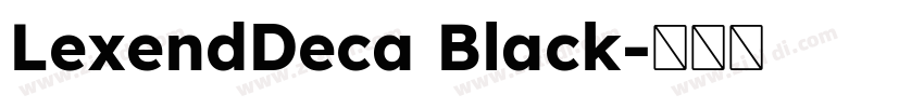 LexendDeca Black字体转换